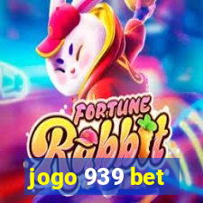 jogo 939 bet